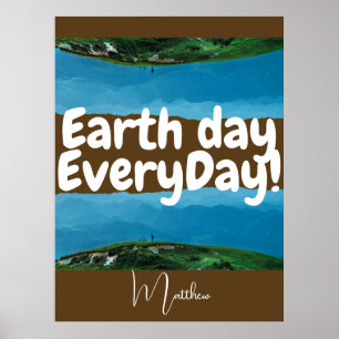 earth day everyday, go green, elegant art science poster