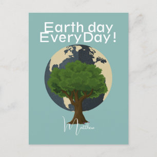 earth day everyday, go green, Save Our Planet Postcard
