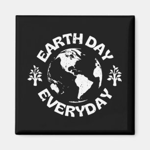 Earth Day Everyday Magnet