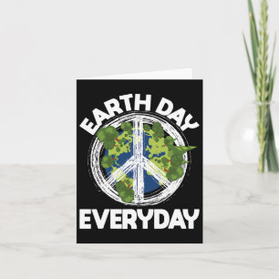 Earth Day Everyday - Nature Lover And Climate Chan Card