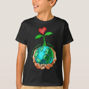 Earth Day Everyday Plant More Trees Save Our Clima T-Shirt