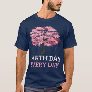 Earth Day Everyday Sakura Tree Cherry Blossoms Env T-Shirt