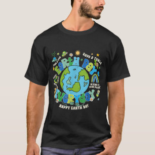 Earth day everyday save the planet nature lover T-Shirt