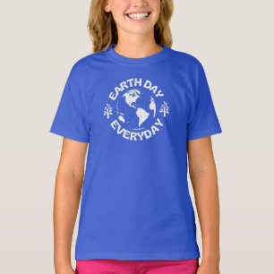 Earth Day Everyday T-Shirt