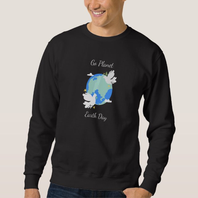 Earth Day For Peace Sweatshirt (Front)