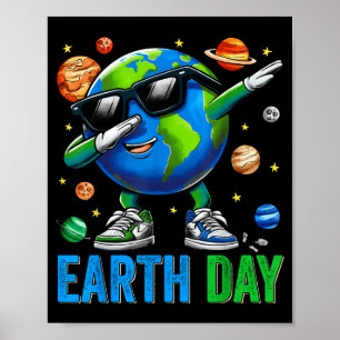 Earth Day Funny Dab Dabbing Earth Toddler Boys Kid Poster