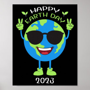 Earth Day Funny Earth Day Birthday Kids Boys Girls Poster