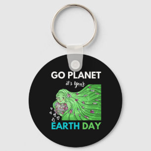 Earth Day Go Planet It's Your Earth Day 1 Key Ring