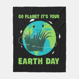 Earth Day: Go Planet It's Your Earth Day Fleece Blanket