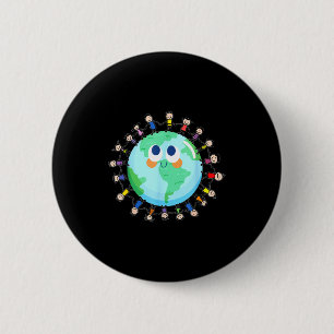 Earth Day Happy Children Around The World - Save T 6 Cm Round Badge