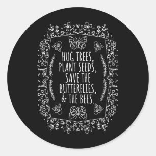Earth Day Hug Trees Seeds Plant Bees Save  Classic Round Sticker