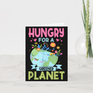 Earth day hungry for a greener planet eco earth  card