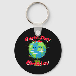 Earth Day Is My Birthday Earth Day Key Ring
