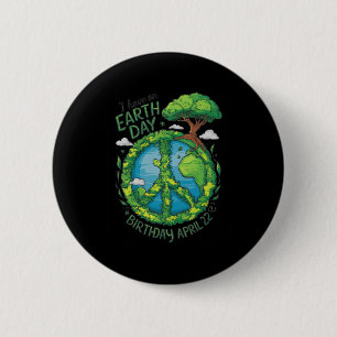 Earth Day Is My Birthday Pro Environment Party Kid 6 Cm Round Badge