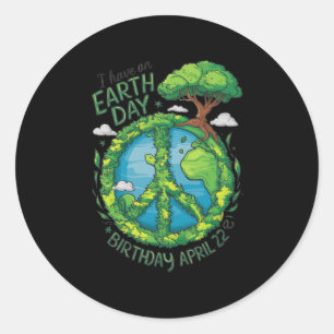 Earth Day Is My Birthday Pro Environment Party Kid Classic Round Sticker