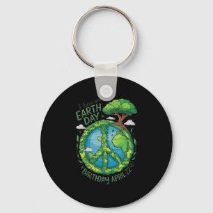 Earth Day Is My Birthday Pro Environment Party Kid Key Ring