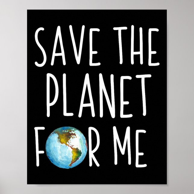 Earth Day Kids Save The Planet For Me Climate Chan Poster (Front)