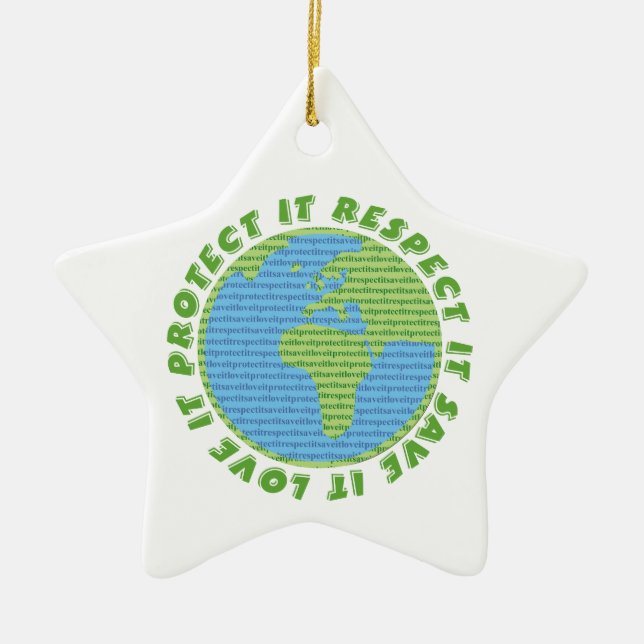 Earth Day Love Protect Respect custom ornament (Front)