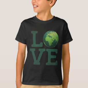 Earth Day Love T Shirt Men Women Kids Environment