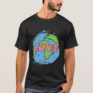 Earth Day - Love The Earth For Women Girls Or Her T-Shirt