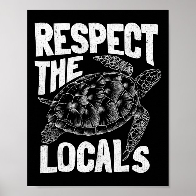 Earth Day Ocean Turtle Respect The Locals Aestheti Poster (Front)