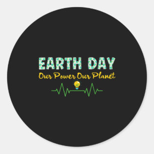 Earth day power 2026 planet men women kids cute classic round sticker