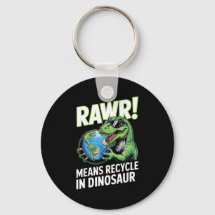 Earth day rawr means recycle in dinosaur kids boys key ring