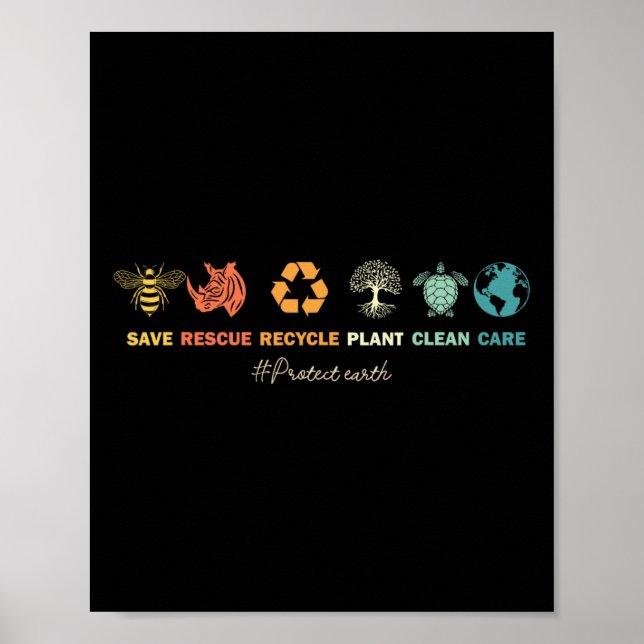 Earth Day Save Bees Rescue Animals Recycle Plastic Poster (Front)