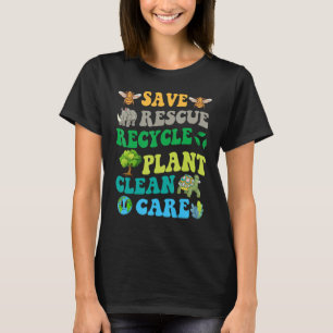 Earth Day Save Bees Rescue Animals Recycle Plastic T-Shirt