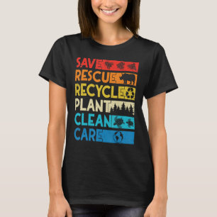 Earth Day Save Bees Rescue Animals Recycle Plastic T-Shirt