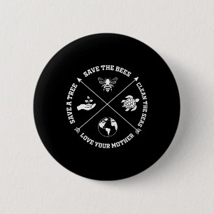 Earth Day Save The Bees Plant More Trees Clean The 6 Cm Round Badge
