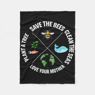 Earth Day Save The Bees Plant More Trees Clean The Fleece Blanket