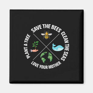 Earth Day Save The Bees Plant More Trees Clean The Magnet