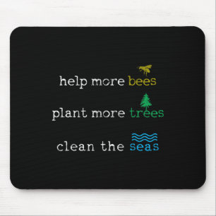 Earth Day - Save The Bees Seas And Plant Trees Shi Mouse Mat
