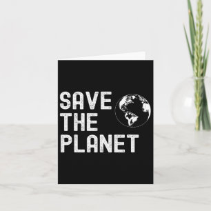 Earth Day Save The Planet1 Card