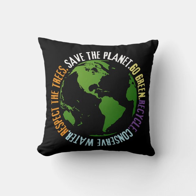 Earth day Save the planet Go Green Cushion (Front)