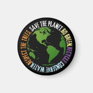 Earth day Save the planet Go Green Magnet
