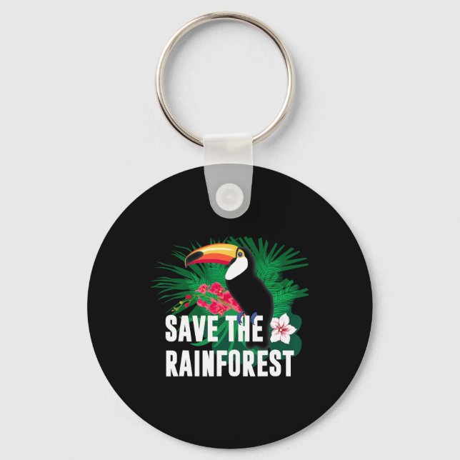 Earth Day Save The Rainforest  Key Ring (Front)
