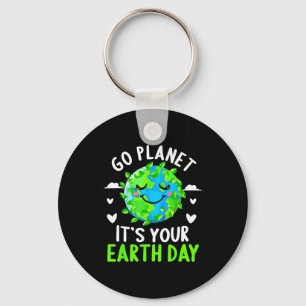 Earth Day Shirt Go Planet Its Your Earth Day Funny Key Ring
