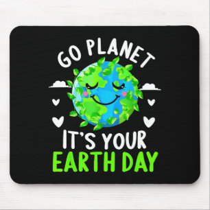 Earth Day Shirt Go Planet Its Your Earth Day Funny Mouse Mat