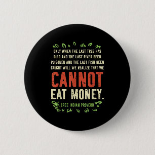 Earth Day Shirt Pro Save Environment Quote Last Tr 6 Cm Round Badge