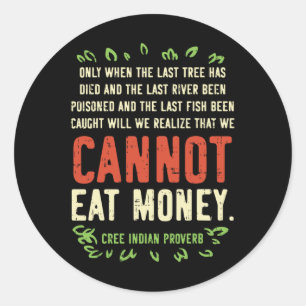 Earth Day Shirt Pro Save Environment Quote Last Tr Classic Round Sticker