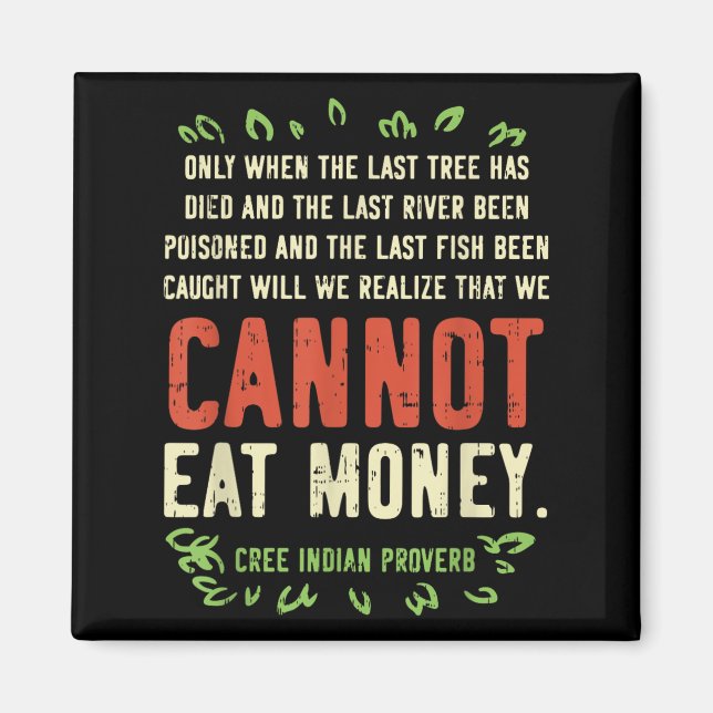 Earth Day Shirt Pro Save Environment Quote Last Tr Magnet (Front)