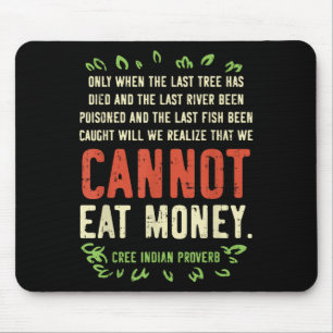 Earth Day Shirt Pro Save Environment Quote Last Tr Mouse Mat