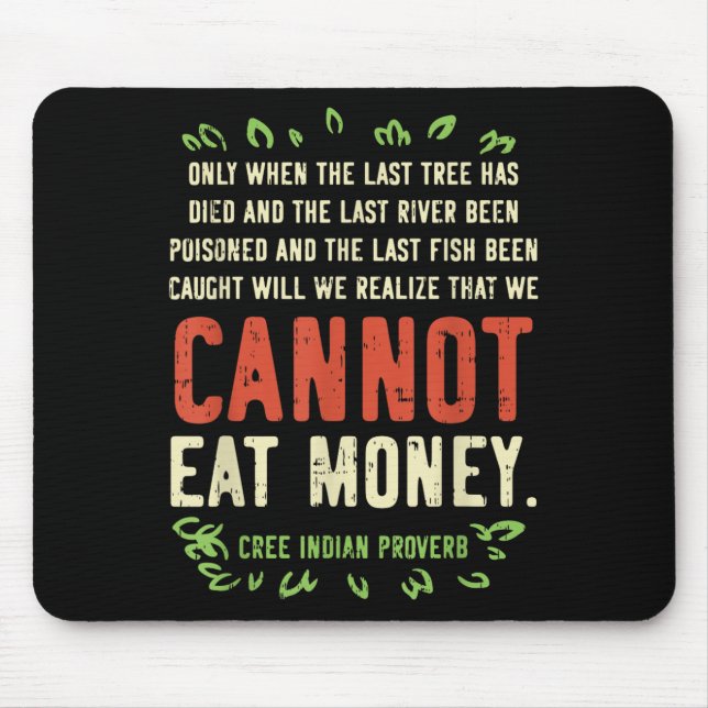 Earth Day Shirt Pro Save Environment Quote Last Tr Mouse Mat (Front)