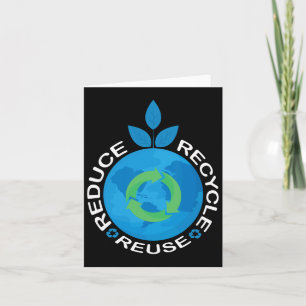 Earth Day Shirt Reduce Reuse Recycle Save The Plan Card