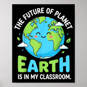 Earth day shirts for teachers classroom earthday  poster