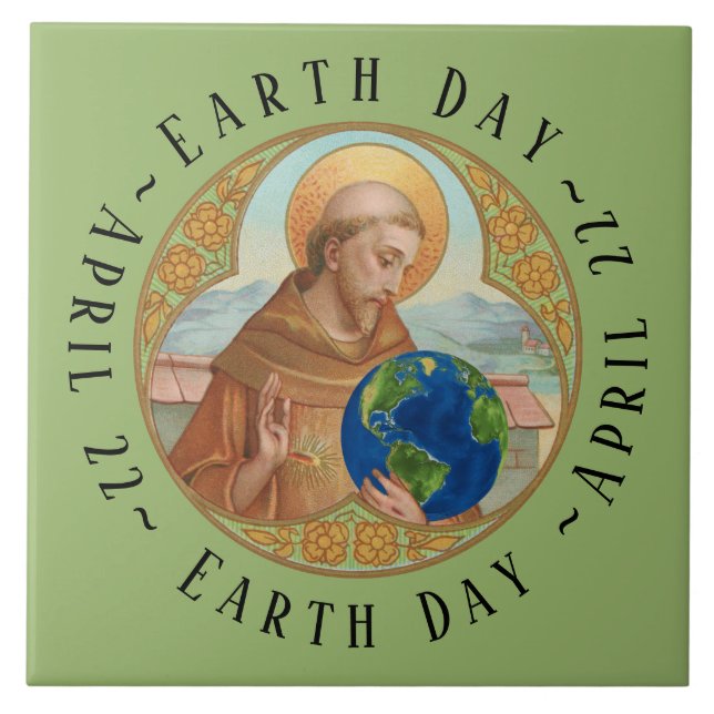 Earth Day & St. Francis of Assisi Ceramic Tile (Front)