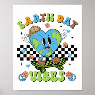 Earth Day Vibes Planet World Environmental Nature Poster