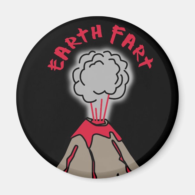 Earth Fart Volcano Magnet (Front)